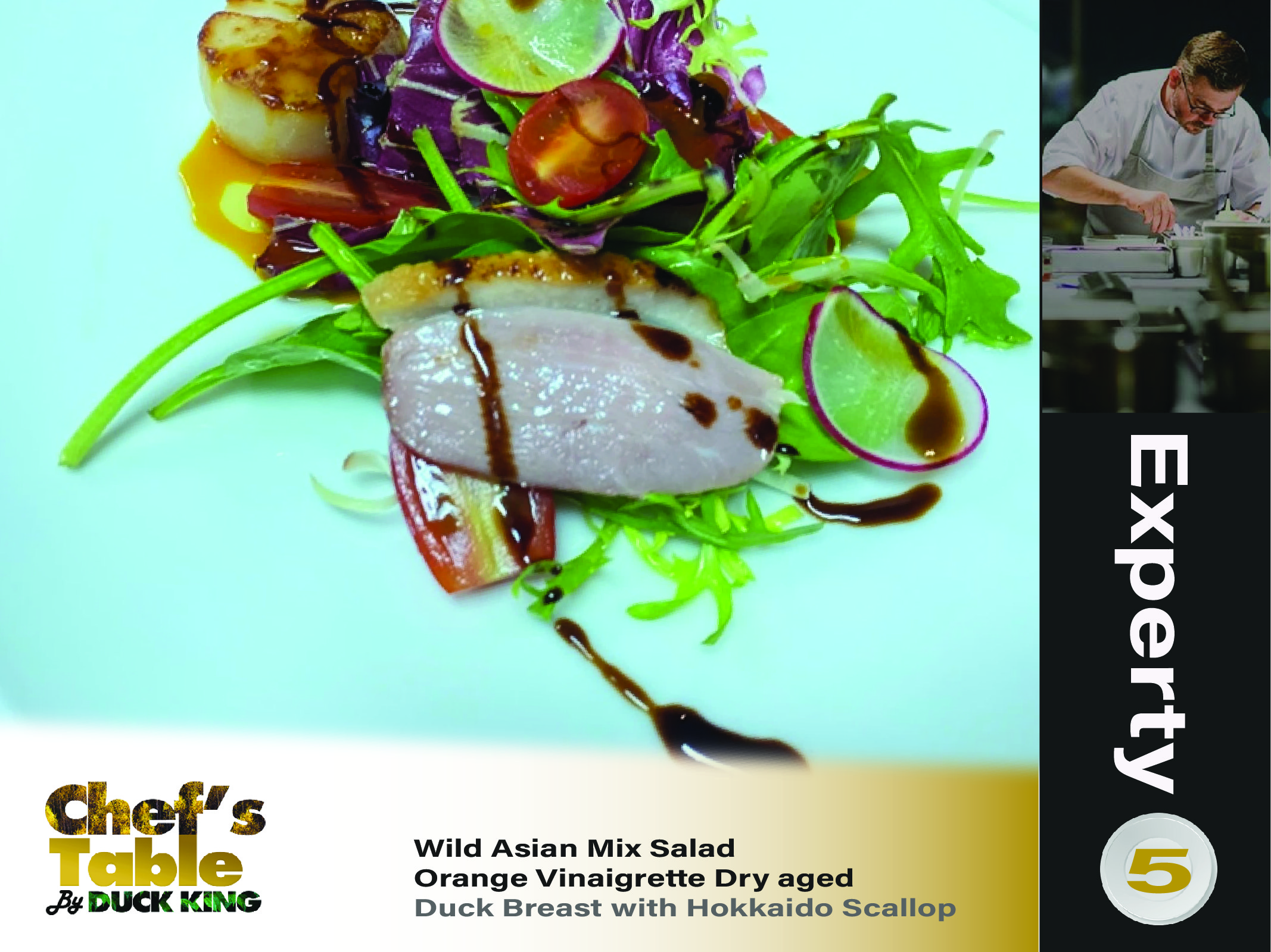 Wild Asian Mix Salad Orange Vinaigrette Dry aged Duck Breast with Hokkaido Scallop